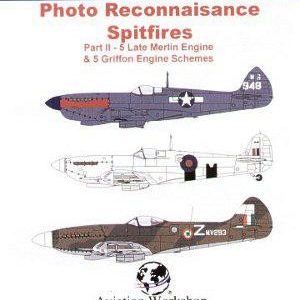 Photo reconnaisance Spitifres. Late Merlin Engine & 5 Griffon engine Schemes